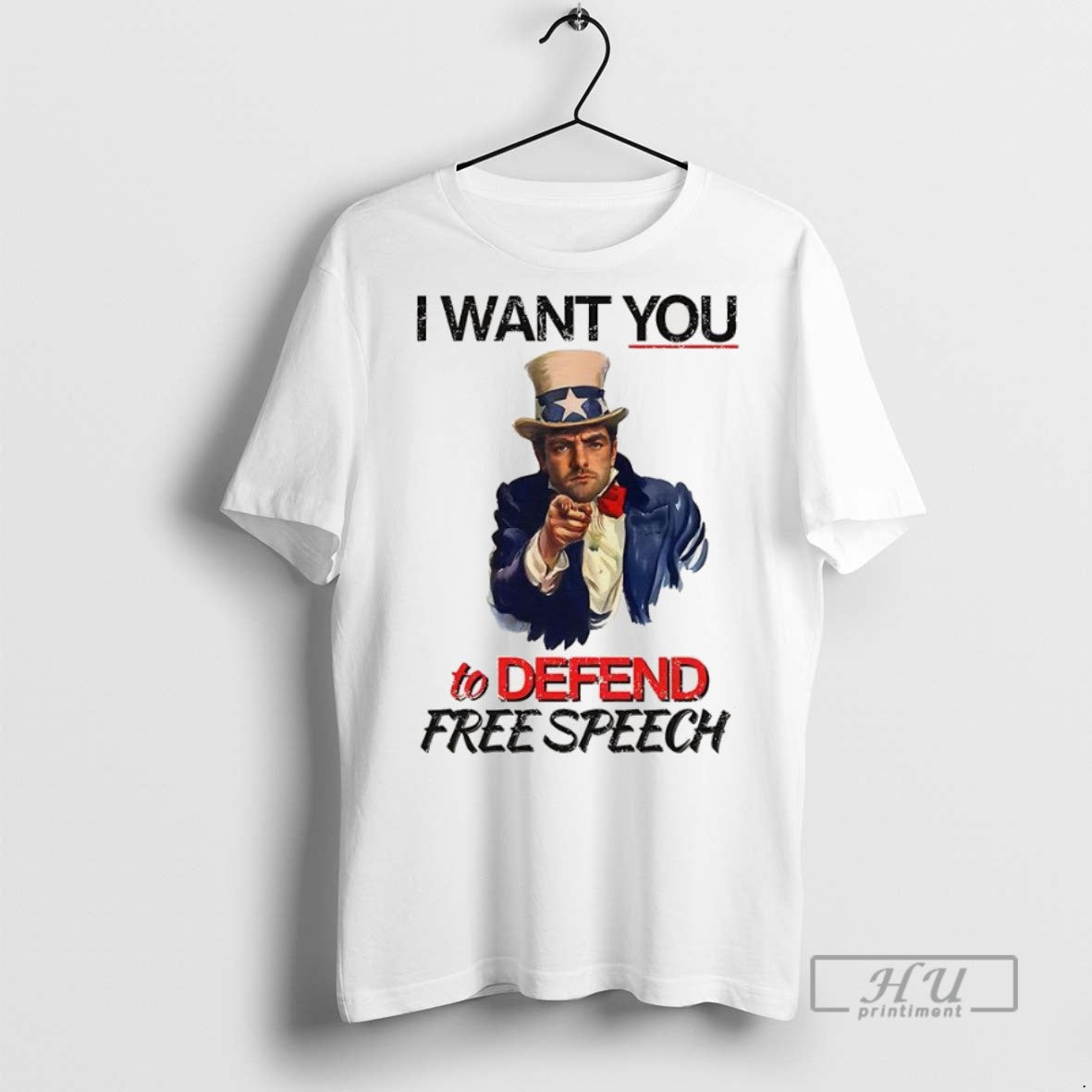 Trending Uncle Sam I Want You To Defend Free Speech Satirical T Shirt