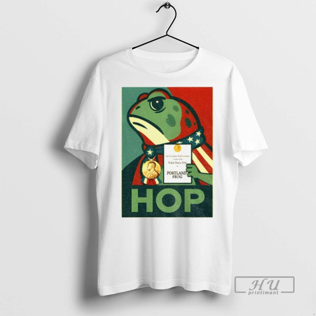 Trending Viral Portland Frog Meme Nobel Peace Prize Funny Political Graphic Tee Shirt Sweatshirt Hoodies