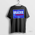 Trending Vote Braxxie For President A Down To Earth Candidate 1952 Graphic Tee Shirt Sweater