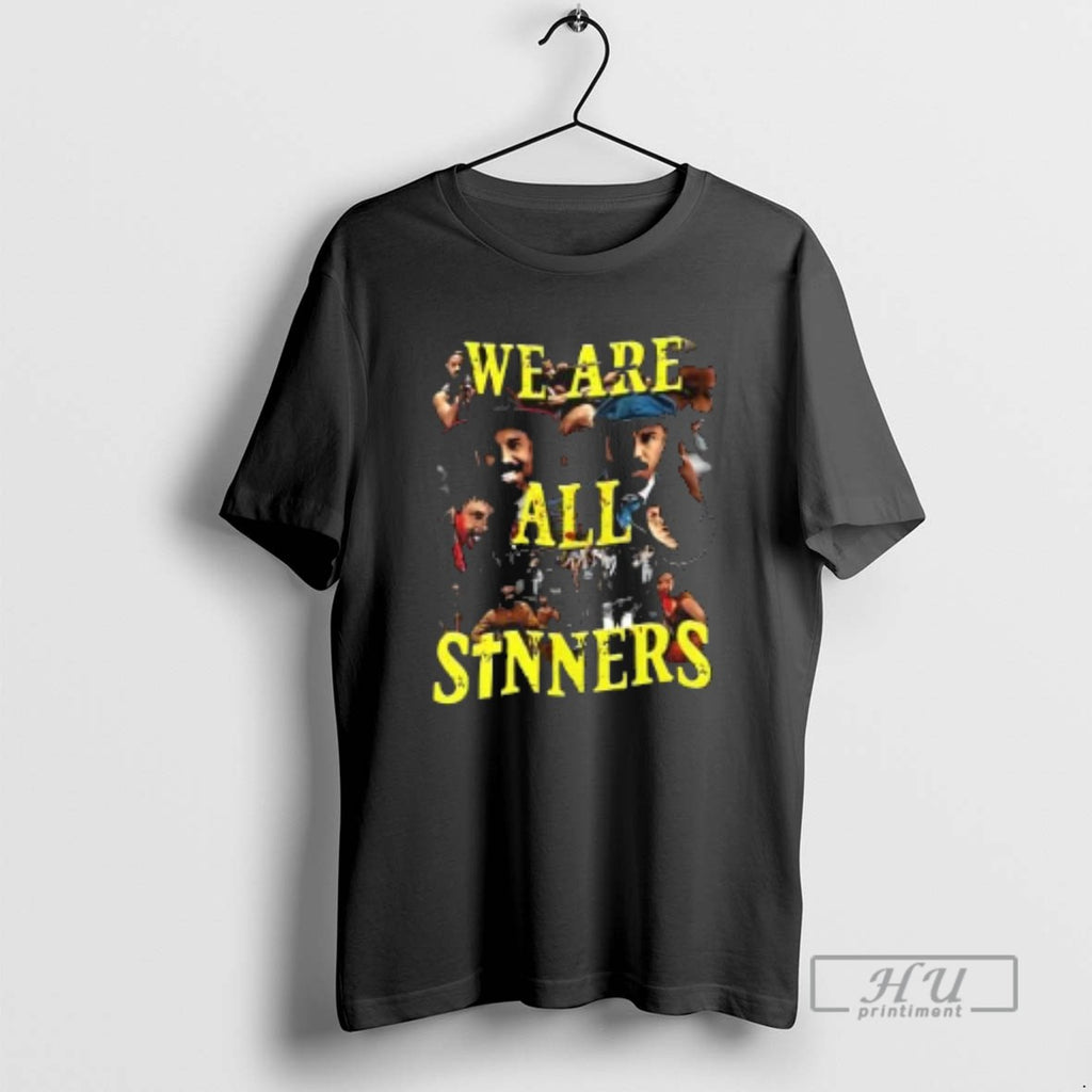 Trending We Are All Sinners Two Sided T Shirts