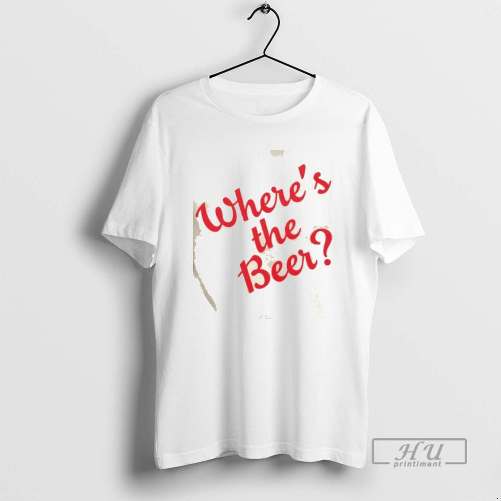 Trending Wheres The Beer Script T Shirts