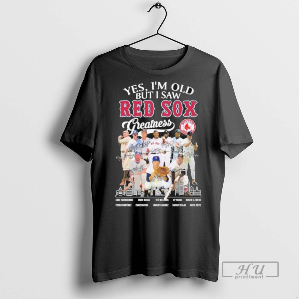 Trending Yes Im Old But I Saw Red Sox Legends Greatness Signatures T Shirt