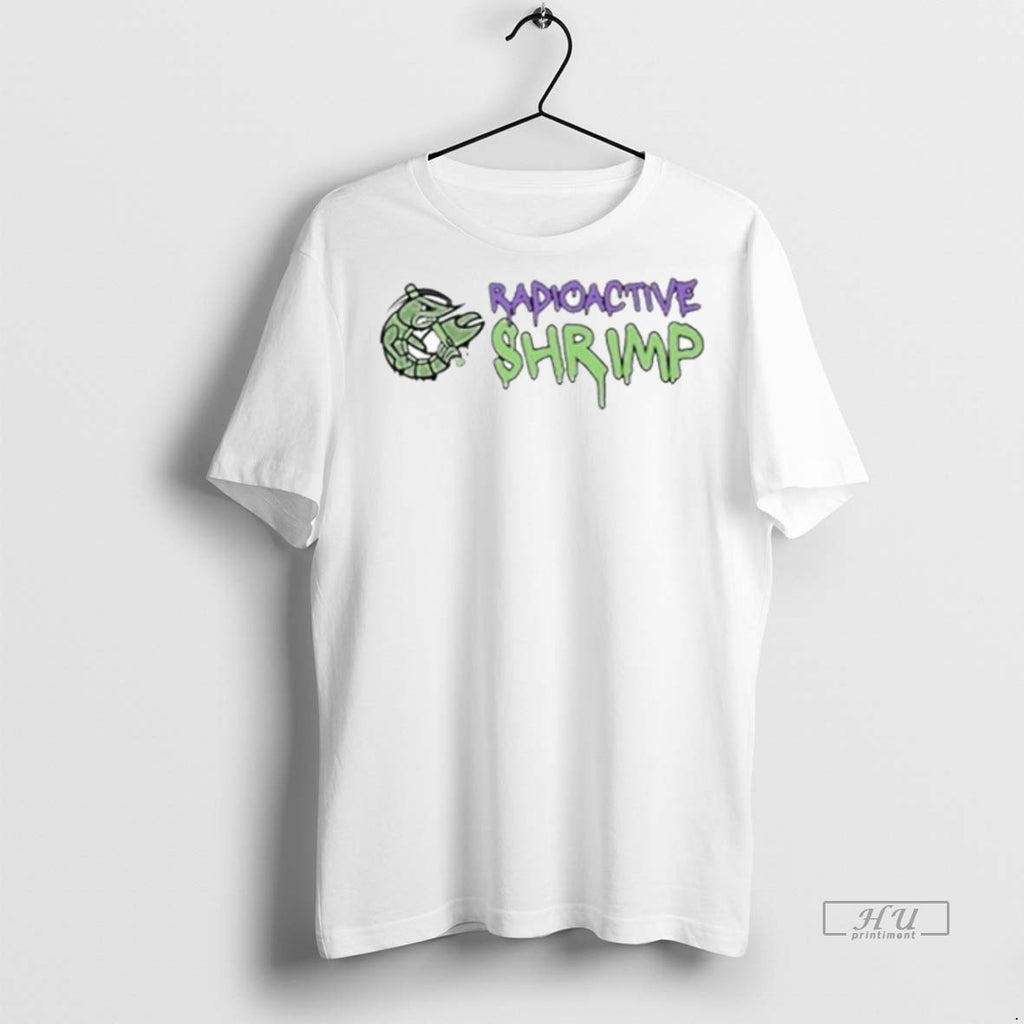 Trending Illinois Valley Radioactive Shrimp Radioactive Shrimp Tee Shirt Sweater