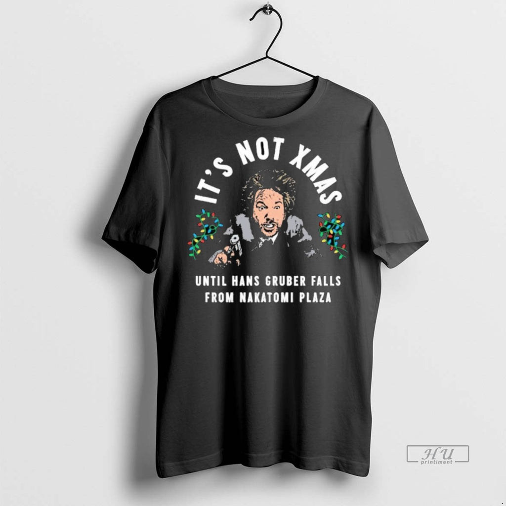 Trending John Mcclane Its Not Xmas Until Hans Gruber Falls From Nakatomi Plaza