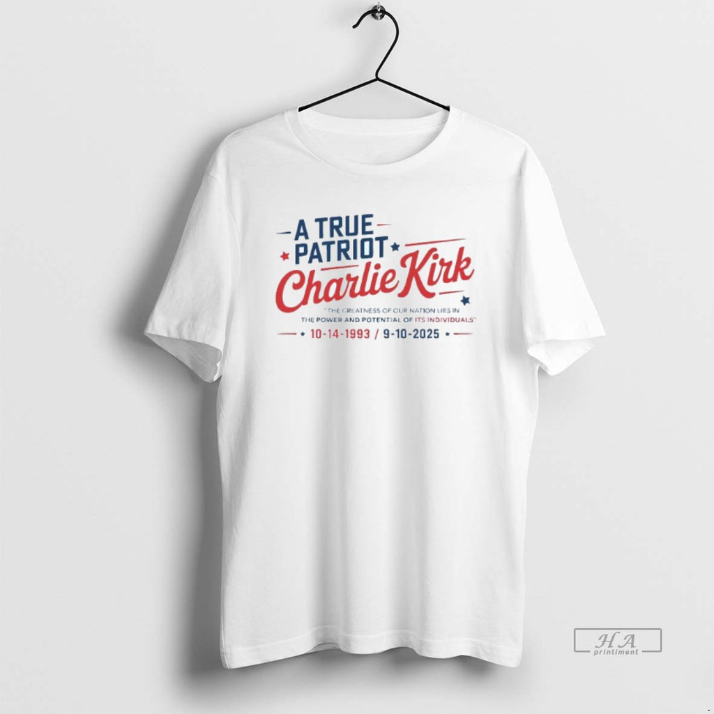 Trendy A True Patriot Charlie Kirk 1993 2025 Mens White Tee