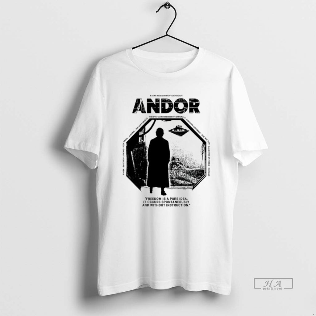 Trendy Andor Freedom Is A Pure Idea