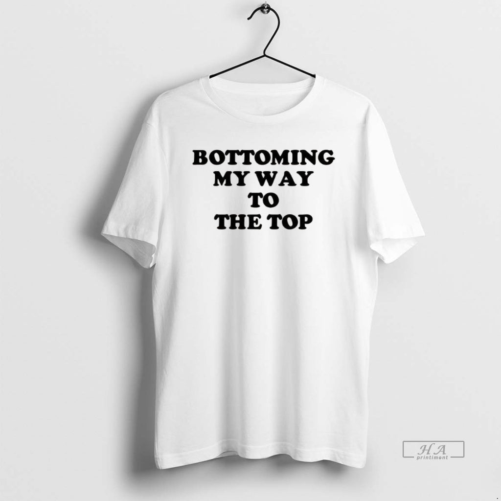 Trendy Bottoming My Way To The Top