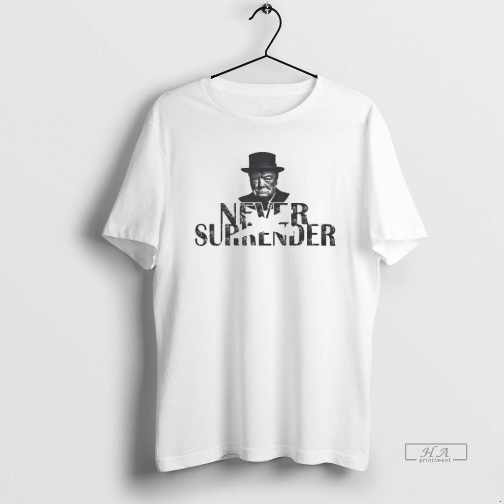 Trendy British Churchill Never Surrender