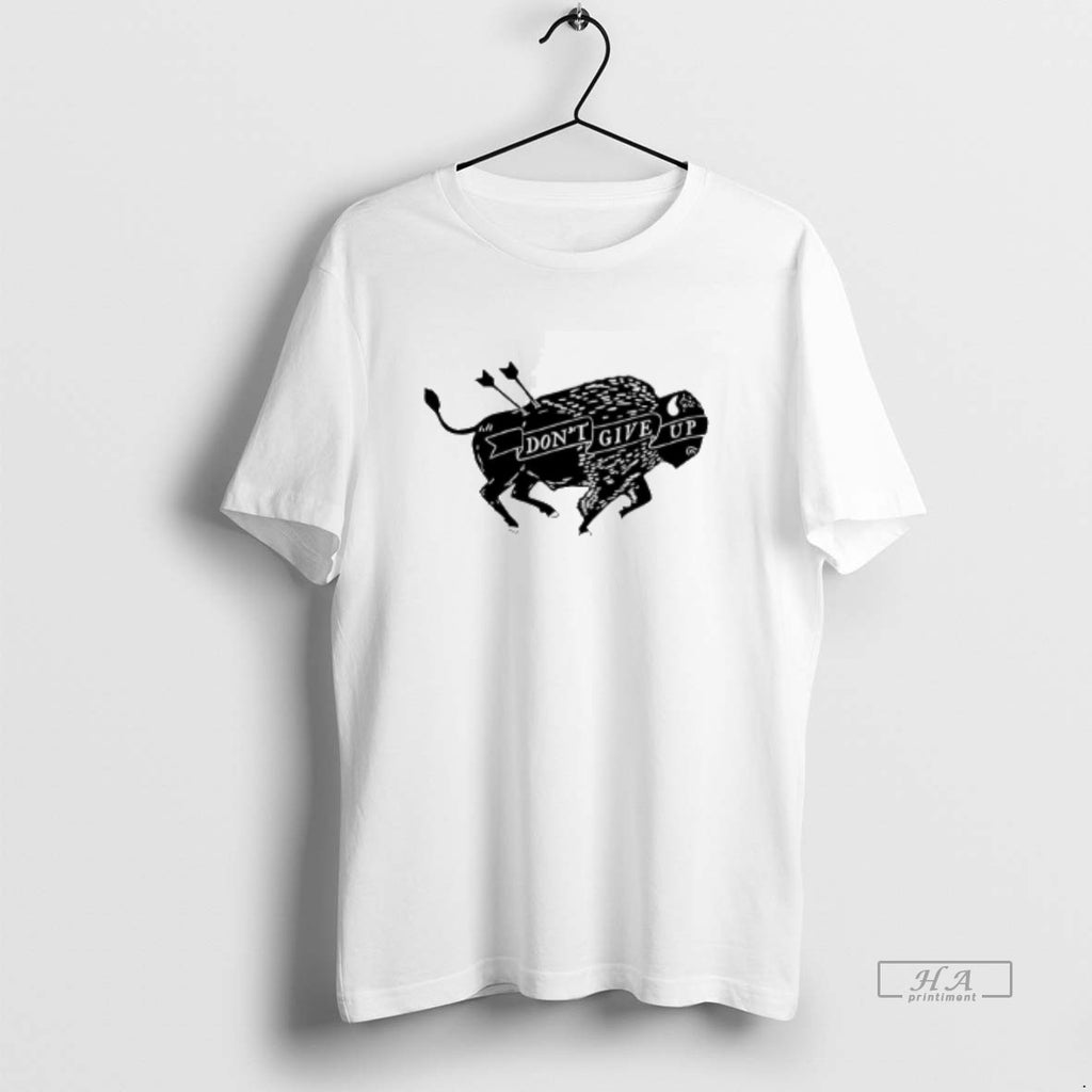 Trendy Buffalo Dont Give Up