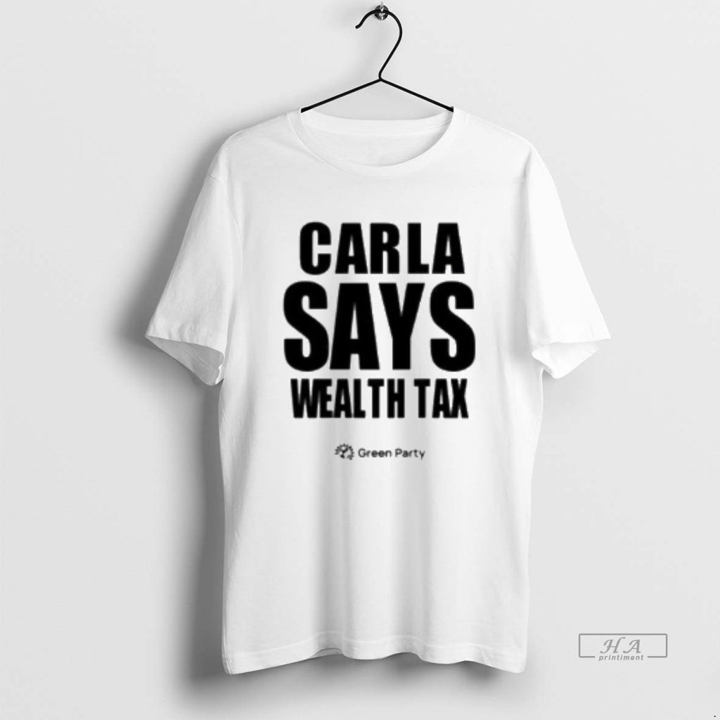 Trendy Carla Says Wealth Tax
