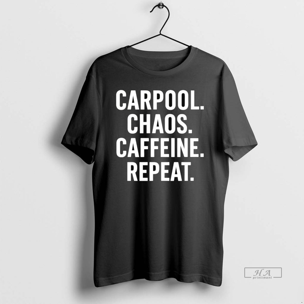 Trendy Carpool Chaos Caffeine Repeat