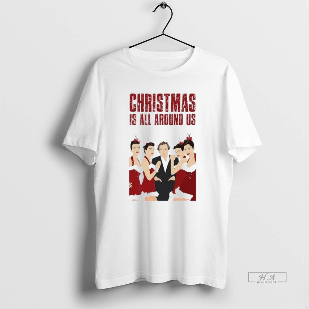 Trendy Christmas Is All Around Us Christmas Mens White Tee