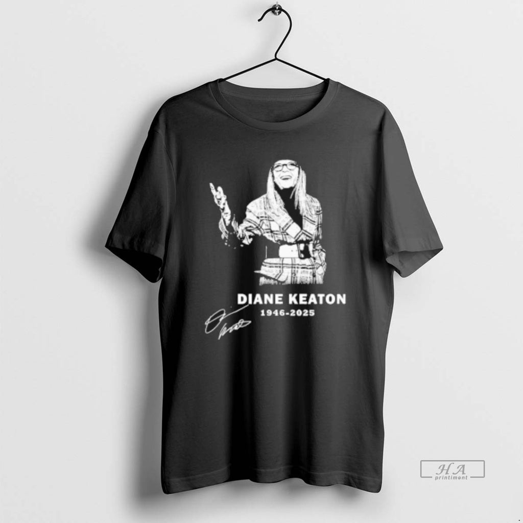 Trendy Diane Keaton 1946 2025 Rest In Peace Signature
