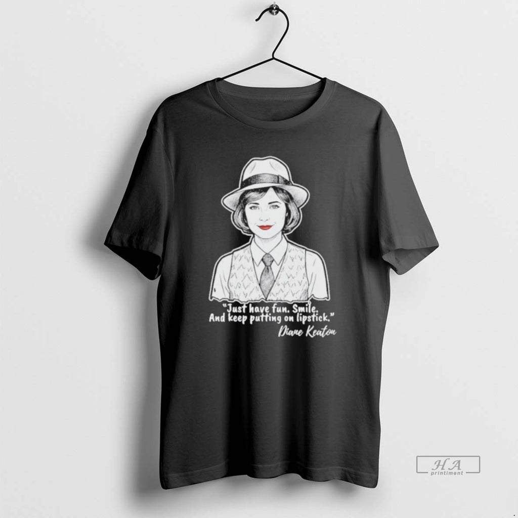 Trendy Diane Keaton Just Have Fun Smile And Keep Putting On Lipstick
