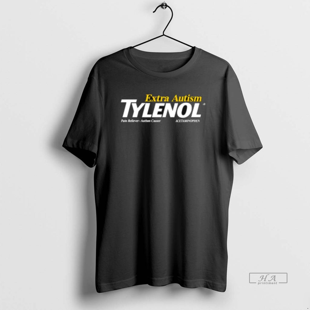 Trendy Extra Autism Tylenol Medicine Pain Reliever Autism Cause