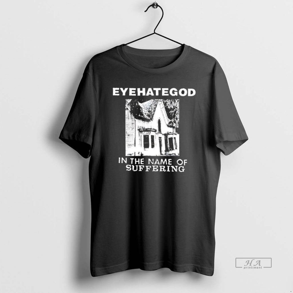 Trendy Eyehategod In The Name Of Suffering