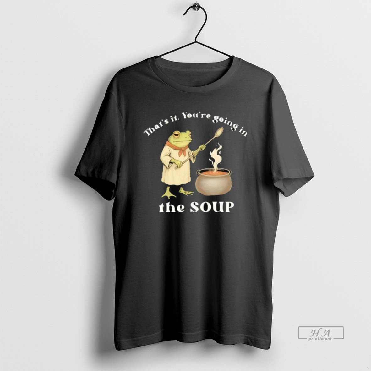 Trendy Frog Thats It Youre Going In The Soup