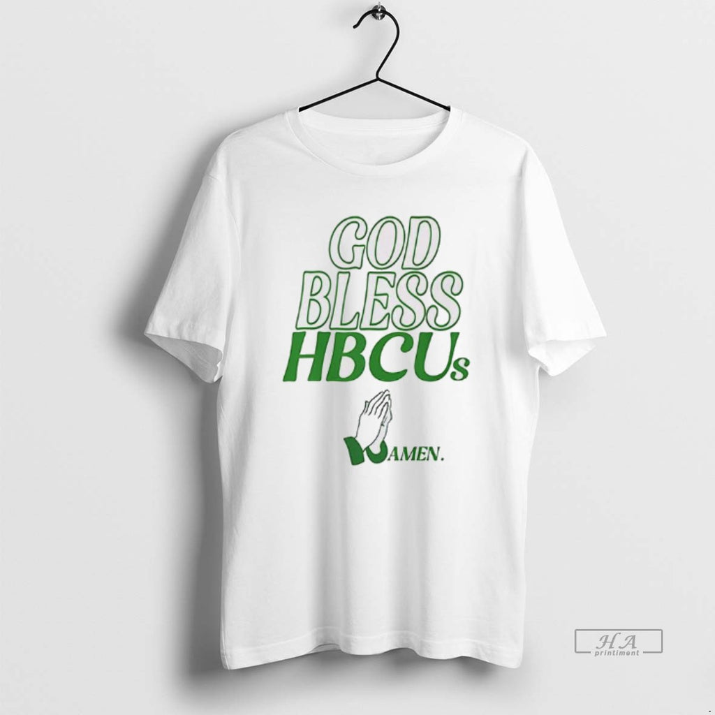 Trendy God Bless Hbcu Amen