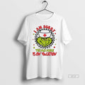 Trendy Grinch Christmas Im Sorry The Nice Nurse Is On Vacation White