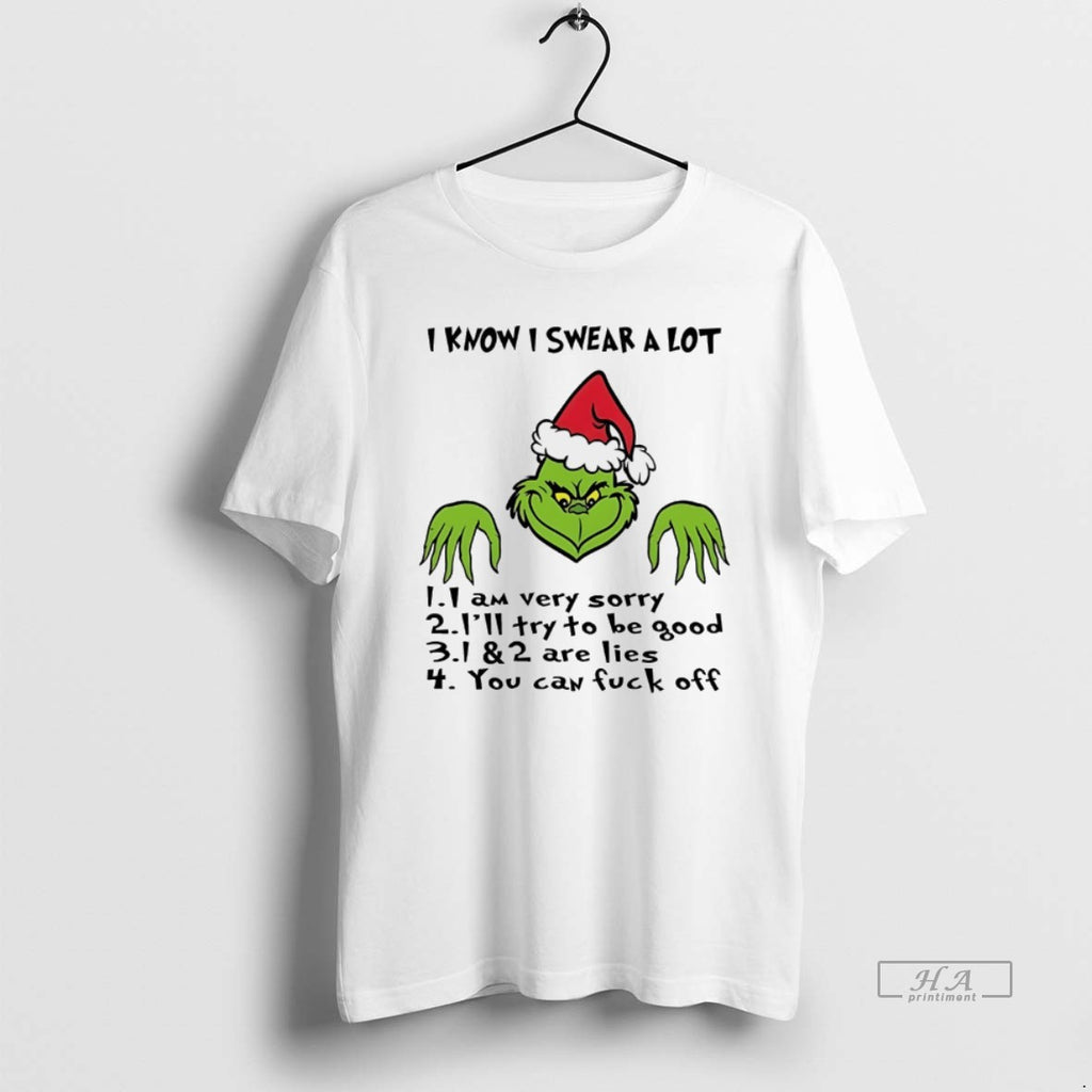 Trendy Grinch I Know I Swear A Lot 1 1 Am Very Sorry 2