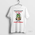 Trendy Grinch I Wake Up Every Day With A Good Christmas White