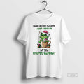 Trendy Grinch I Wake Up Every Day With A Good Attitude Christmas White