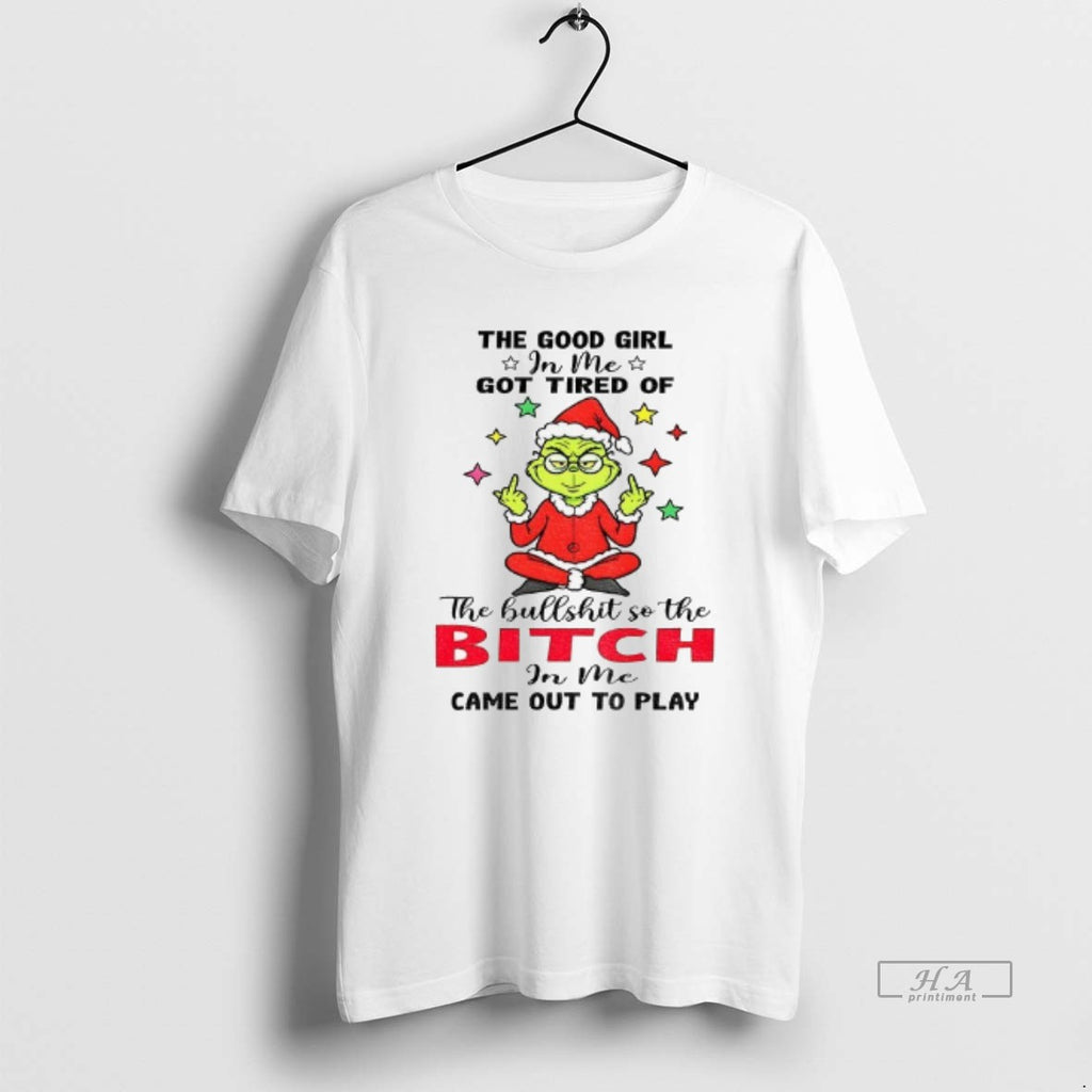 Trendy Grinch Santa Hat The Good Girl In Me Got Tired Of The Bullshit So