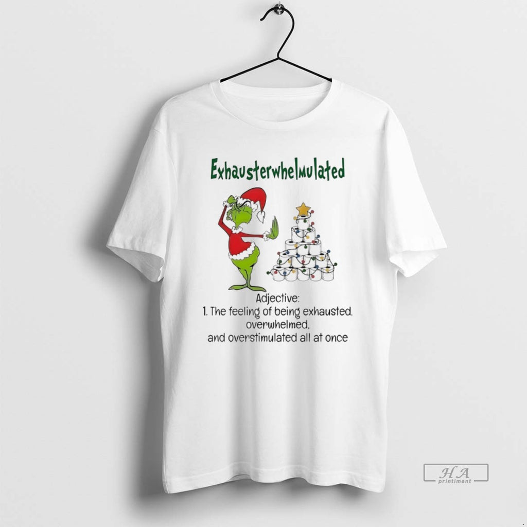 Trendy Grinch Exhausterwhelmulated Adjective Christmas White