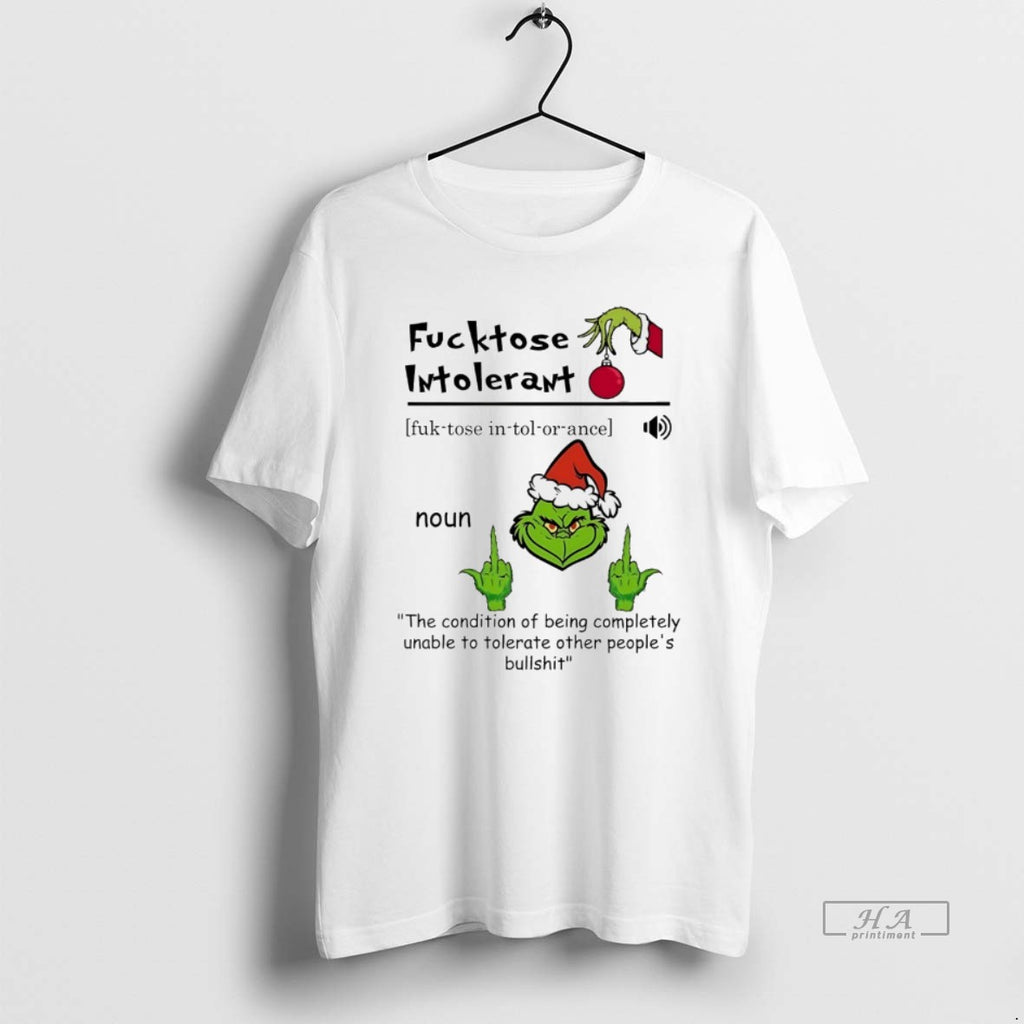 Trendy Grinch Fucktose Intoleran Noun The Condition Of Being Completely Christmas White