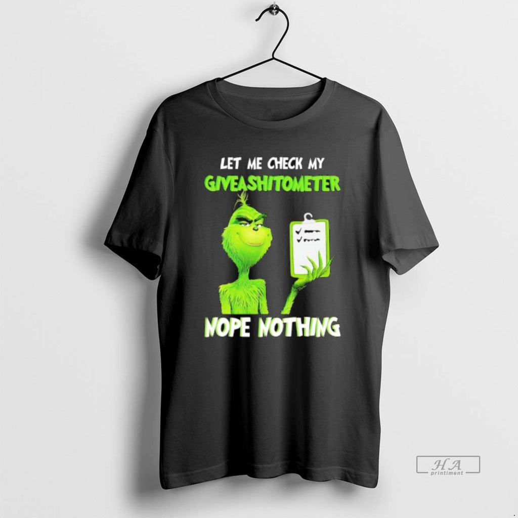 Trendy Grinch Let Me Check My Giveashitometer Nope Nothing
