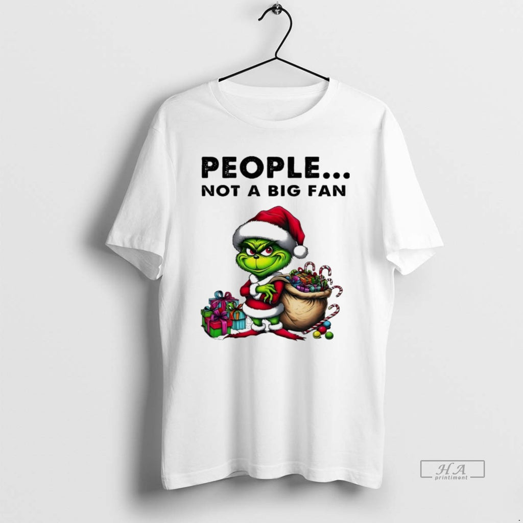 Trendy Grinch People Not A Big Fan Christmas White