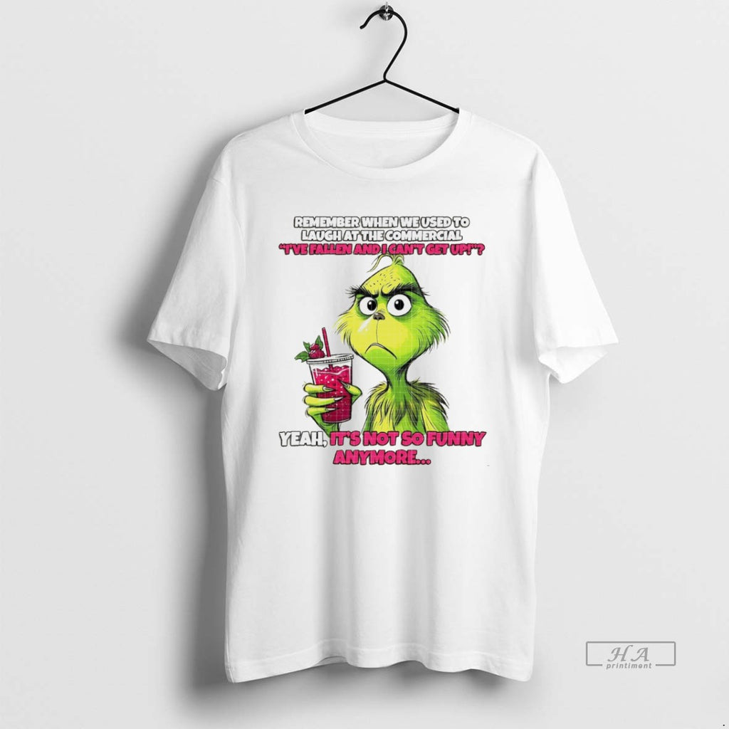 Trendy Grinch Yeah Its Not So Funny Anymore White