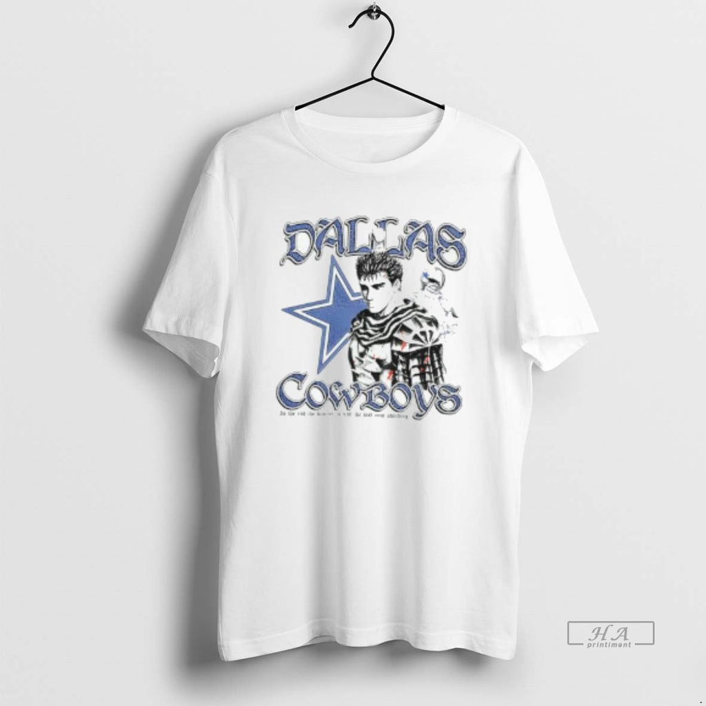 Trendy Guts Series Berserk Dallas Cowboys In The End The Winner Is Still The Last