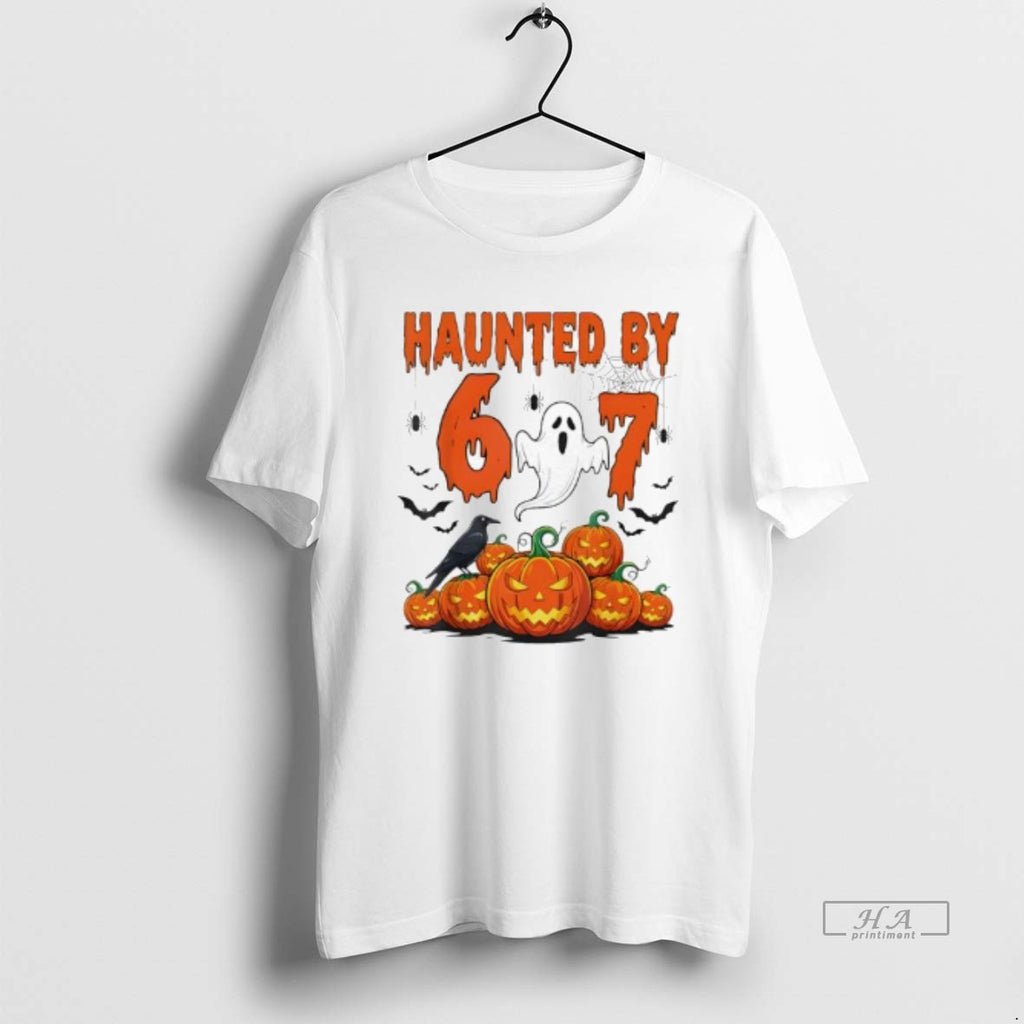 Trendy Haunted By 67 Funny Haunted By 6 7 Funny 6 7 Halloween