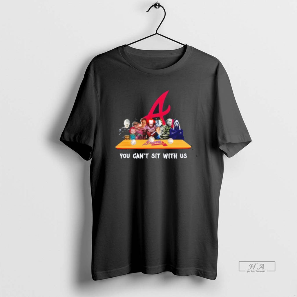 Trendy Horror Movie Characters You Cant Sit With Us Atlanta Braves Halloween