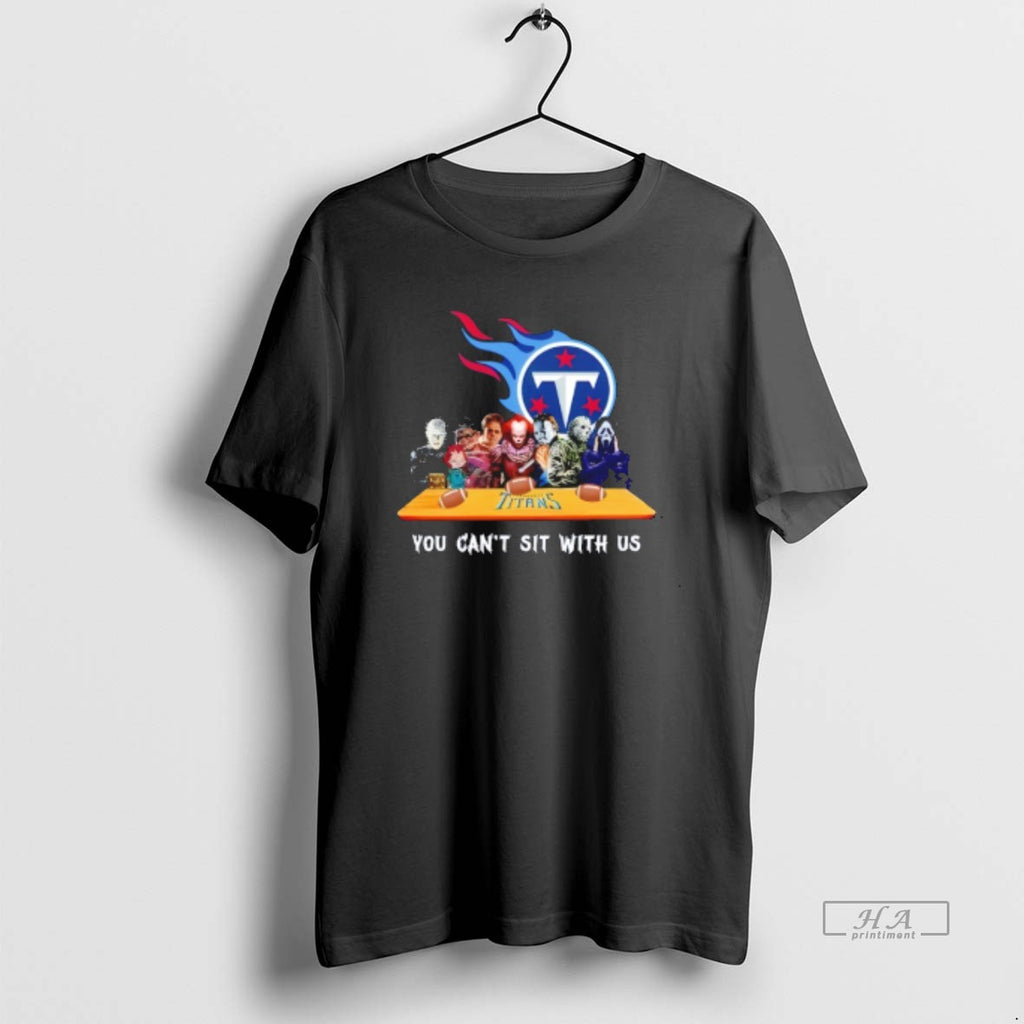Trendy Horror Movie Characters You Cant Sit With Us Tennessee Titans Halloween