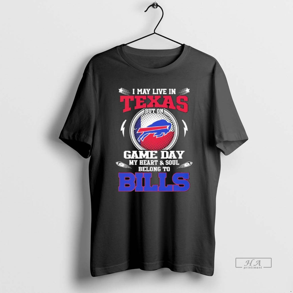 Trendy I May Live In Texas But On Game Day My Heart Soul Belong To