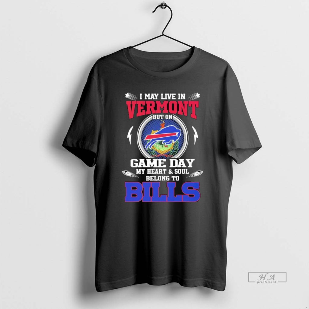 Trendy I May Live In Vermont But On Game Day My Heart Soul Belong To
