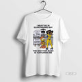 Trendy I Must Be In Guantanamo Bay The Way That Bush Is Torturing Me Tee