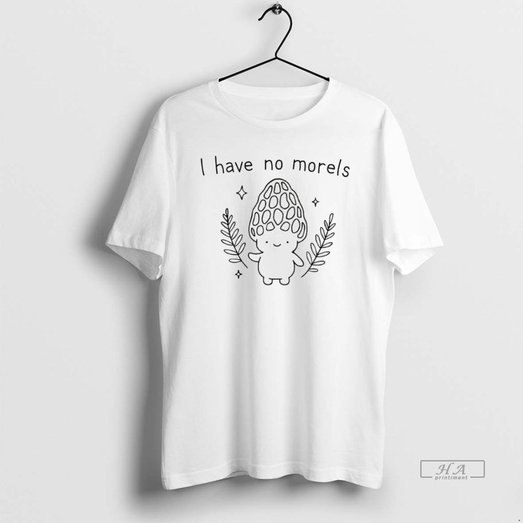 Trendy I Have No Morels Cartoon