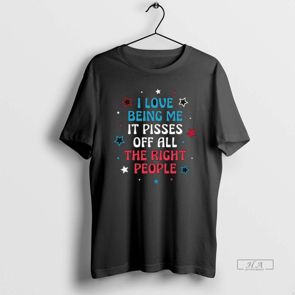 Trendy I Love Being Me It Pisses Off All The Right People Ceramic Ceramic And