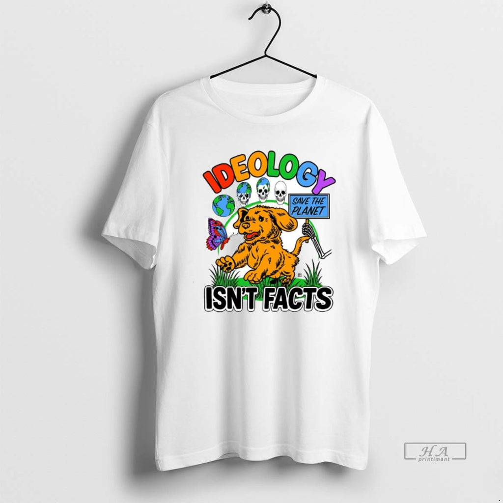 Trendy Ideology Isnt Facts Save The Planet