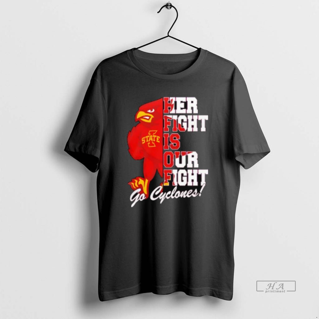 Trendy Iowa State Cyclones Tackle Cancer Her Fight Is Our Fight Go Cyclones Mascot Tee