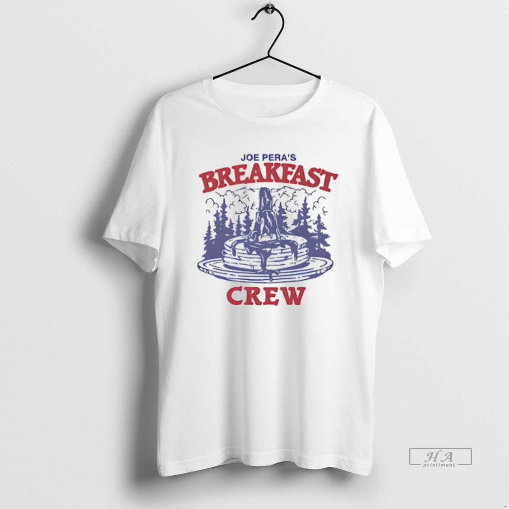 Trendy Joe Pera Breakfast Crew