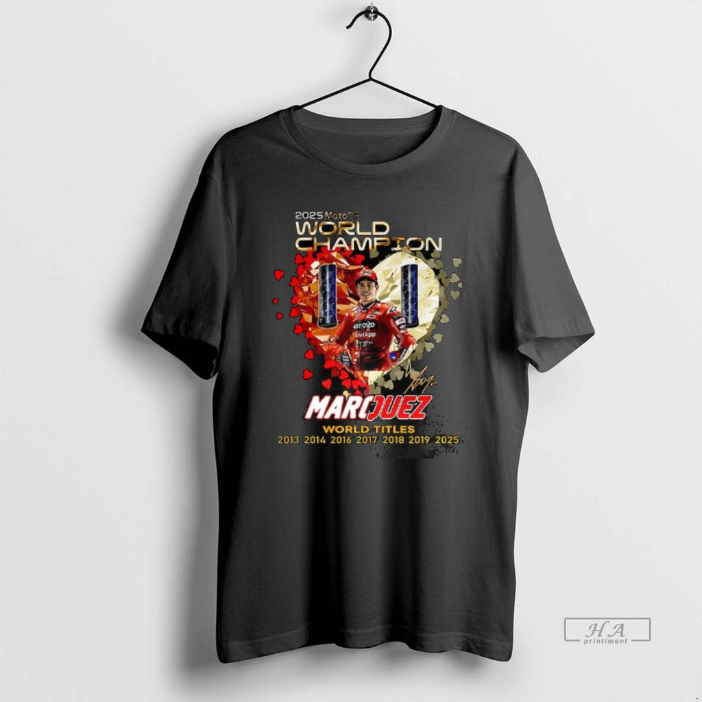 Trendy Marc Marquez Ducati Lenovo Team Motogp 2025 World Champhions Signature Heart
