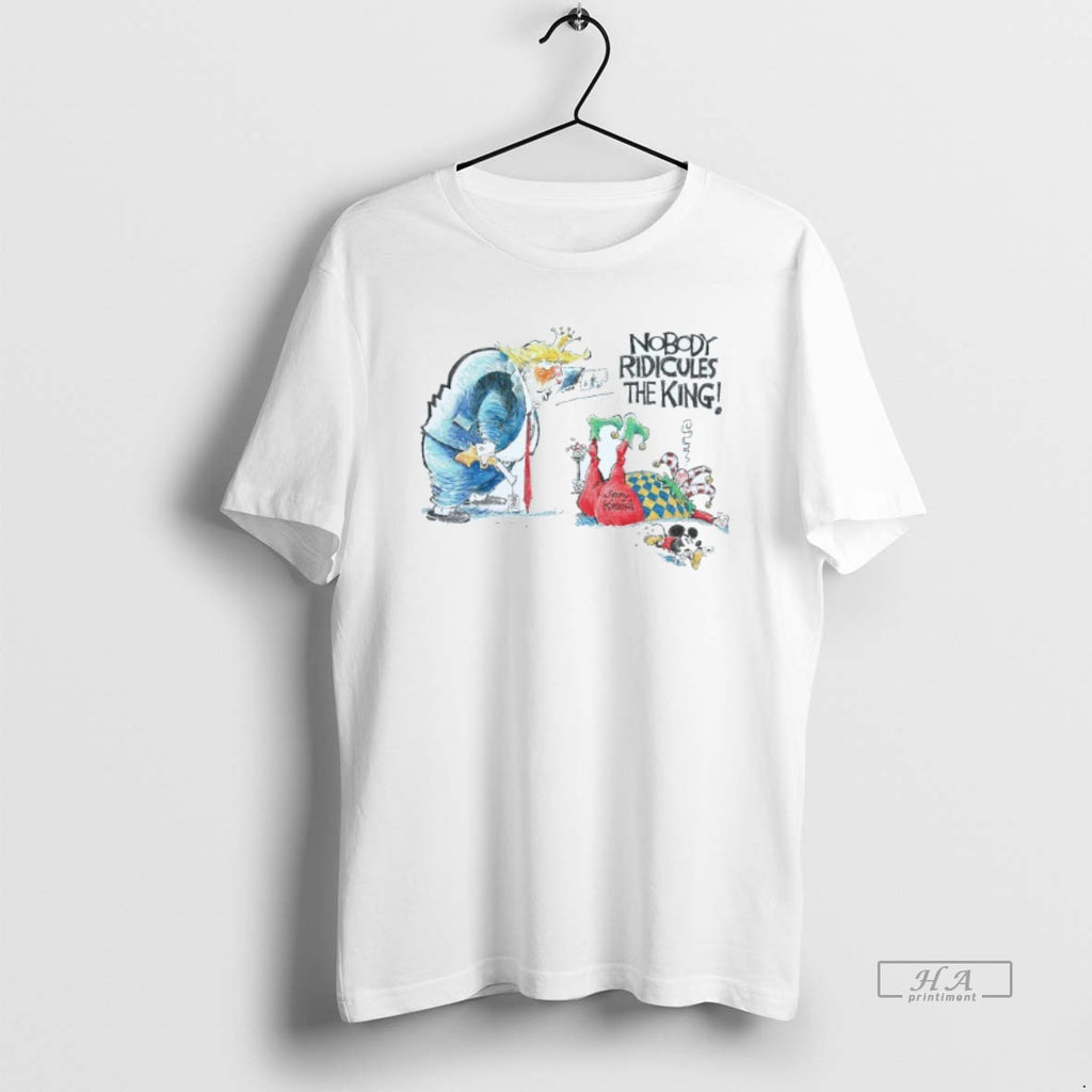 Trendy Nobody Ridicules The King Trump Clown Jimmy Kimmel Mens White Tee