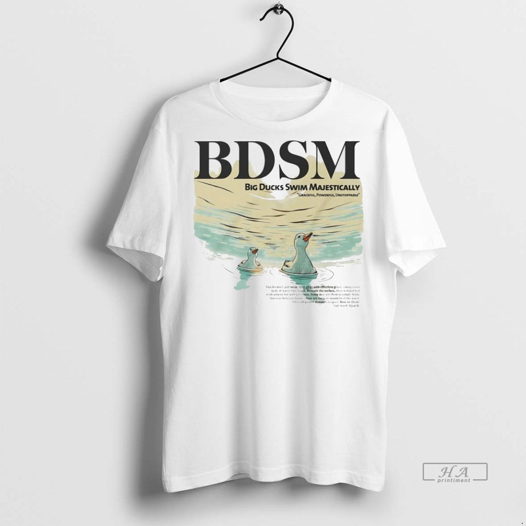 Trendy Official Bdsm Big Ducks Swim Majestically Tee Sweater