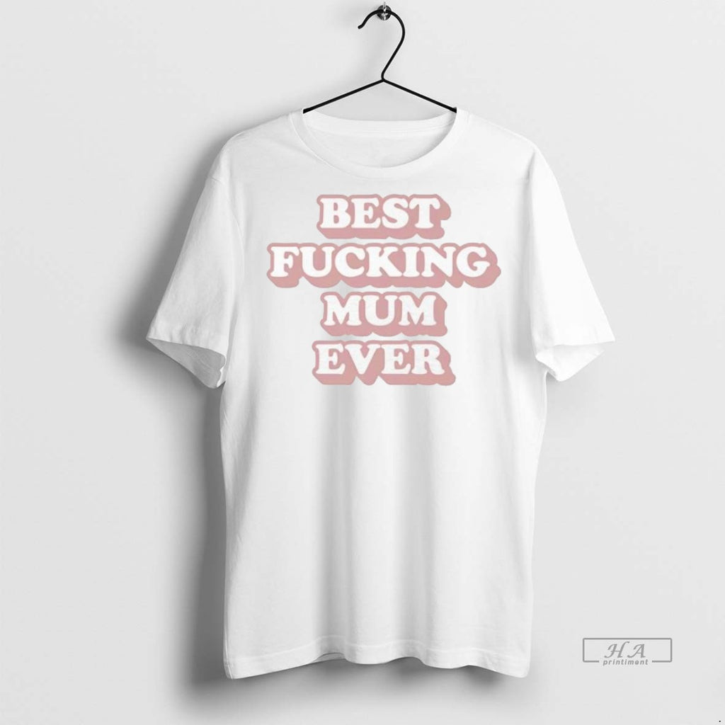 Trendy Official Best Fucking Mum Ever Contains The Phrase Tee Sweater