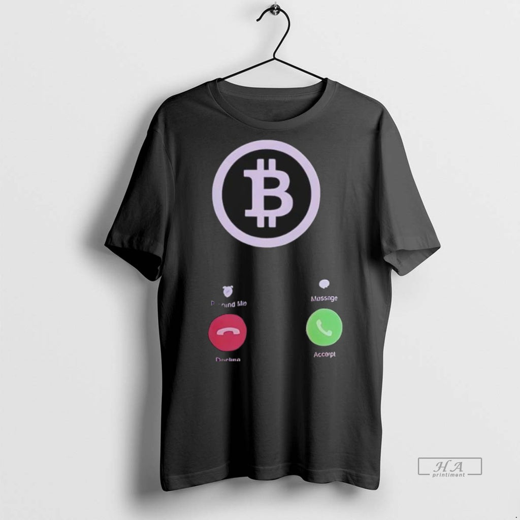 Trendy Official Bitcoin Logo Call Remind Me Message Decline Accept Tee Sweater