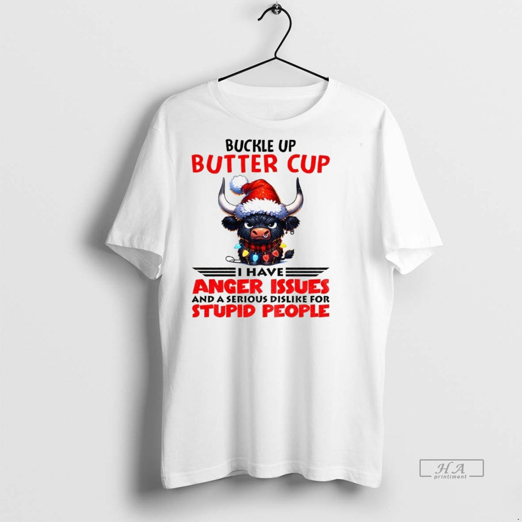 Trendy Official Buffalo Santa Hat Buckle Up Butter Cup I Have Anger Issues And